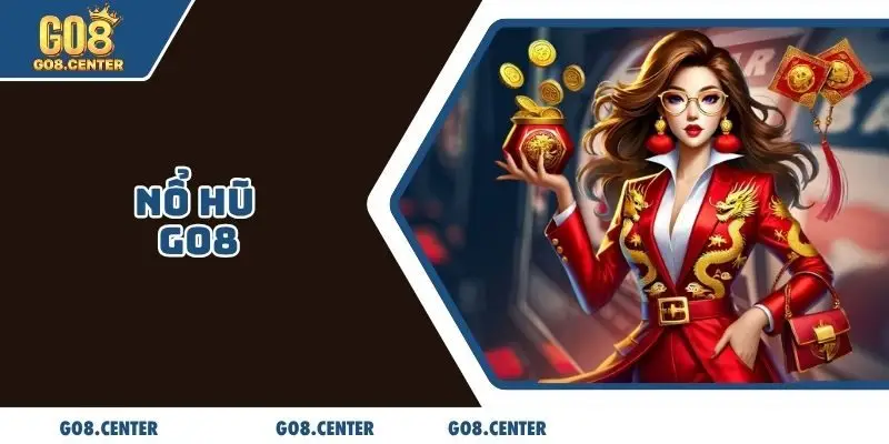 Nổ Hũ GO8